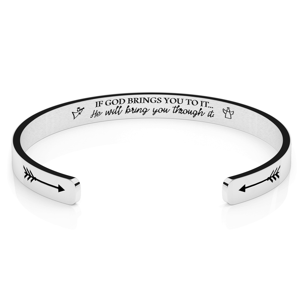 LUXTOMI Personalized Bracelet If god brings you to it ... He will bring you through it.