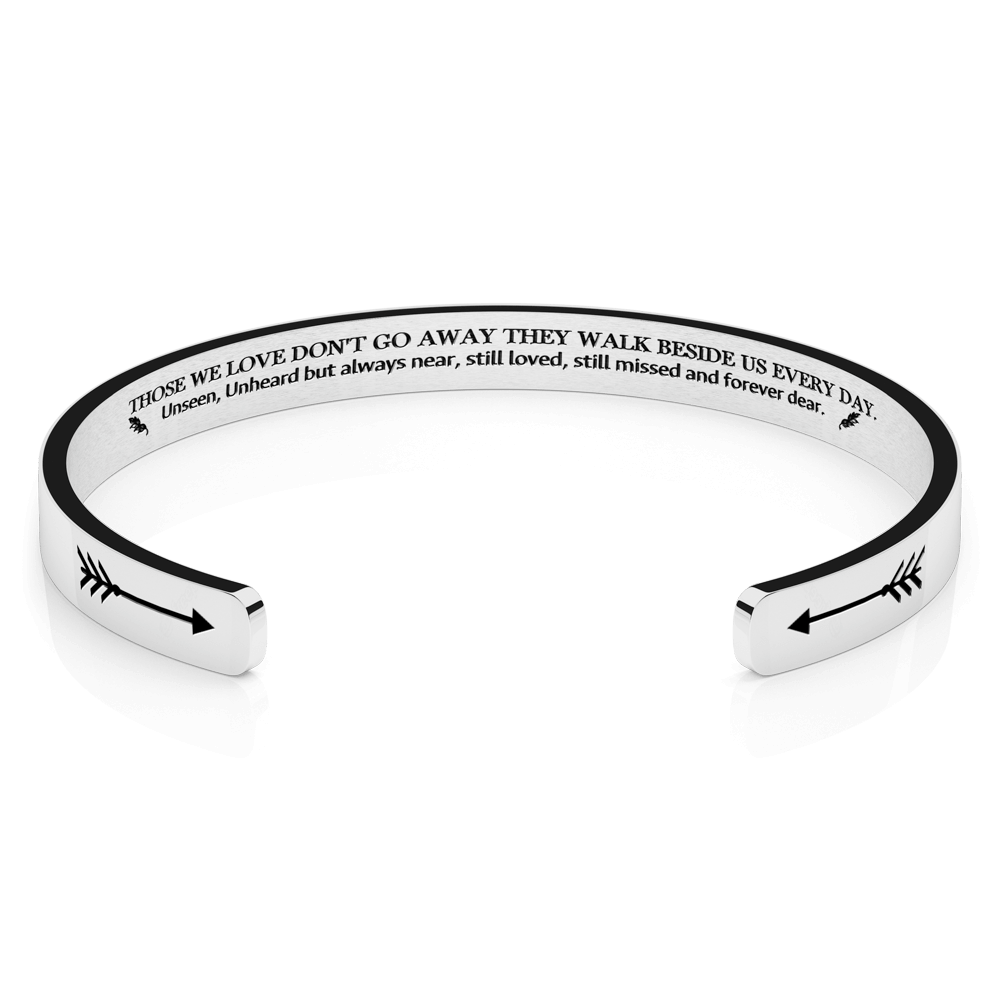 LUXTOMI Personalized Bracelet Those we love don't go away we walk beside us every day. unseen, unheard but always near, still loved, still missed andforever dear